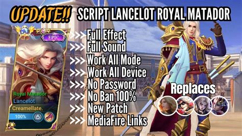 New Update Script Skin Lancelot Royal Matador No Password Full