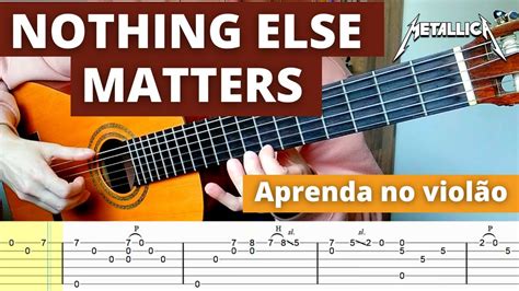 Aula De ViolÃo Nothing Else Matters Metallica I Tablatura L Riff I