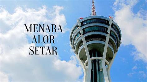 Menara Alor Setar Greaterkedah