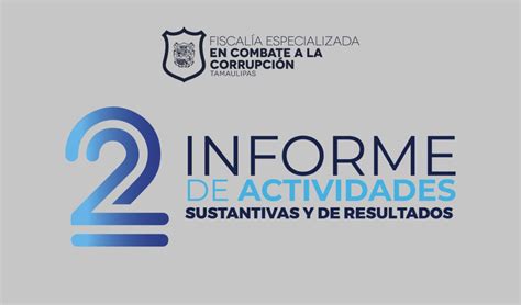 Segundo Informe De Actividades Y Resultados Fiscalia Especializada En