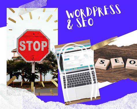 Le SEO sur Wordpress les erreurs à éviter