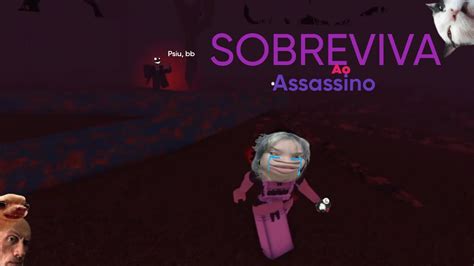 Sobrevivendo Ao Assassino No ROBLOX YouTube