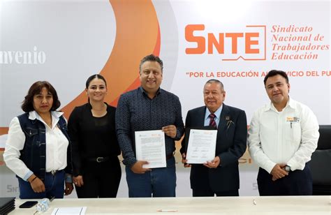 El Snte Ampl A Beneficios Para Sus Agremiados Secci N Snte