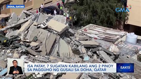 Isa Patay Sugatan Kabilang Ang Pinoy Sa Pagguho Ng Gusali Sa Doha