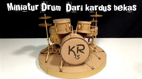 Tutorial Membuat Miniatur Drum Dari Kardus Bekas YouTube