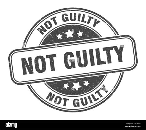 Not Guilty Stamp Not Guilty Round Grunge Sign Label Stock Vector