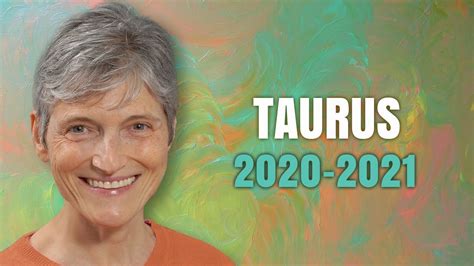 TAURUS 2020 2021 Astrology Annual Horoscope Forecast YouTube