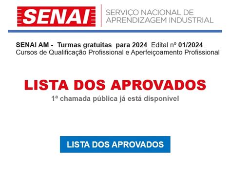 Saiu a Lista dos Aprovados nos Cursos SENAI 2024 que tornou público as