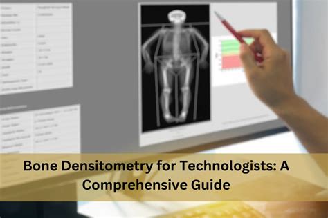 Bone Densitometry For Technologists A Comprehensive Guide