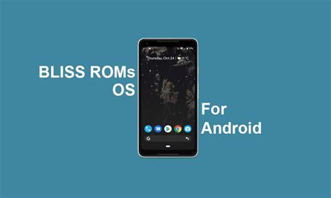 BlissROMs OS - Supported Device List and Downloads