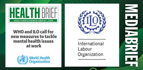 Who And Ilo Call For New Measures To Tackle Mental Health Issues At