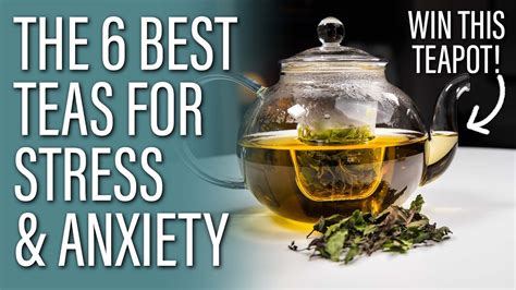 Best Teas For Anxiety And Stress Youtube