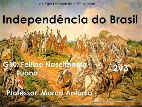 Independ Ncia Do Brasil Ppt