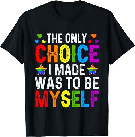 The Only Choice I Made LGBT Rainbow Flag Gay Pride LGBTQ Cotton T Shirt Walmart