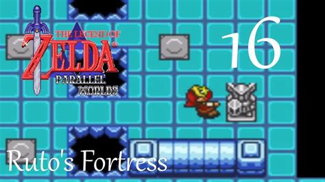 The Legend Of Zelda Parallel Worlds Remodel Episode 16 Ruto S Fortress Youtube