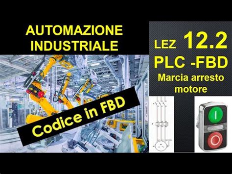 Automazione Industriale Plc Linguaggio Fbd Marcia Arresto