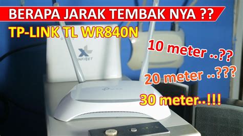 TPLink TL WR840N Berapa Meter Jarak Tembak WIFI TP Link TL WR840N