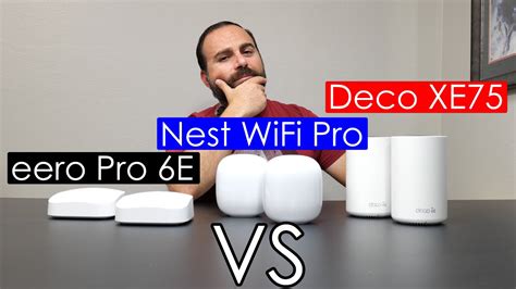 Nest Wifi Pro Vs Eero Pro 6e Vs Tp Link Deco Xe75 Wifi 6e Specs Speed Tests Range Tests