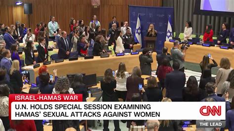 Panel At Un Examines Hamas Sexual Violence Against Women Cnn