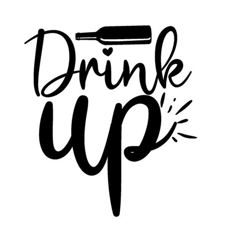 Drink Up Png Etsy