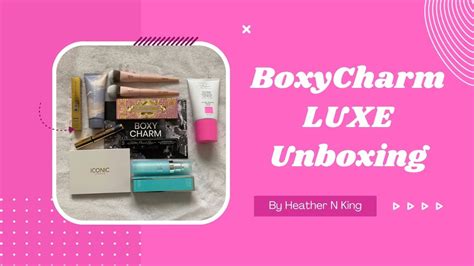 Unboxing The Boxycharm Luxe March Full Size Products Youll