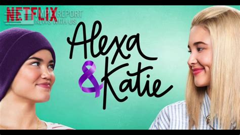 Alexa And Katie Intro Song Youtube