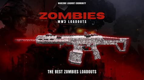 The Best Meta Loadouts For Modern Warfare ZOMBIES Tailored Builds For