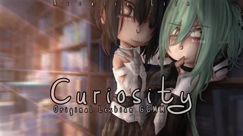 Curiosity Original Lesbian Gacha Mini Movie Gcmm Youtube