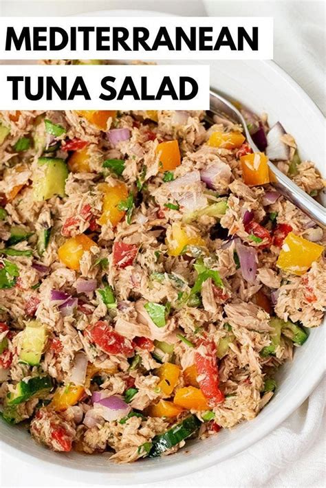 Mediterranean Tuna Salad Mediterranean Diet Recipes Dinners Mediterranean Dishes Healthy Tuna