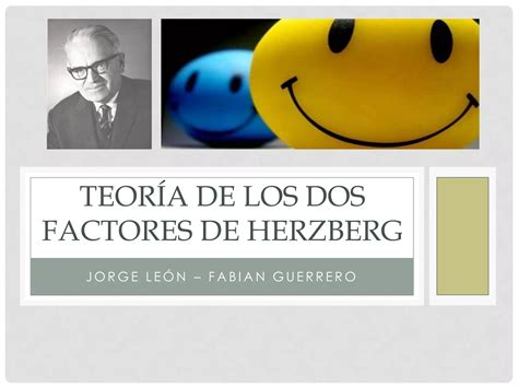 Teoría De Los Dos Factores De Herzberg Ppt