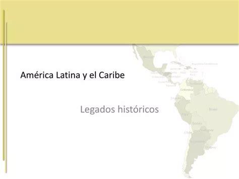 PPT América Latina y el Caribe PowerPoint Presentation free download