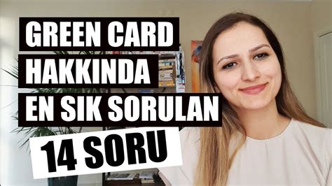 Green Card Hakk Nda En S K Sorulan Soru Youtube