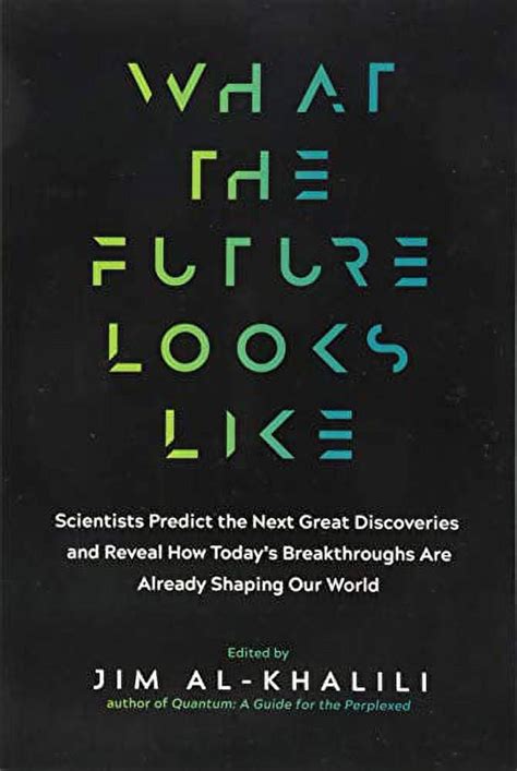 Pre Owned What The Future Looks Like Scientists Predict The Next Great