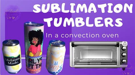 How To Sublimate With A Convention Oven YouTube