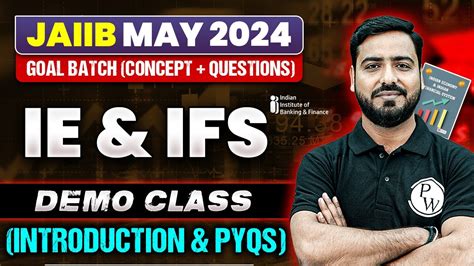 JAIIB Exam May 2024 GOAL BATCH IE And IFS DEMO CLASS Introduction