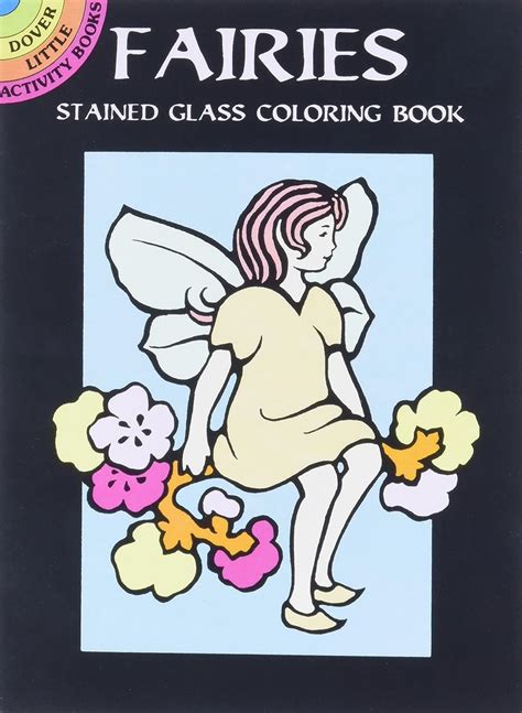 Fairies Stained Glass Coloring Book Noble Marty 9780486402475 Books Amazon Ca