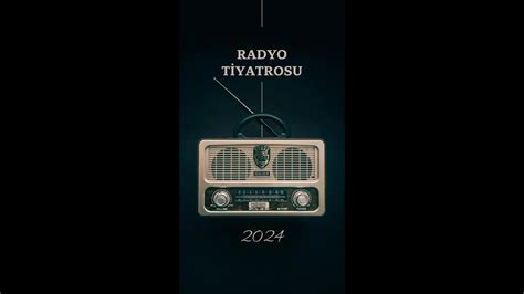 POLiSiYE RADYO TiYATROSU 2024 16 OCAK GECESi YENi 2024 1 BÖLÜM YouTube