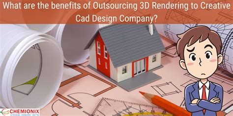 What Are The Benefits Of Outsourcing 3d Rendering To Creative Cad Design Company