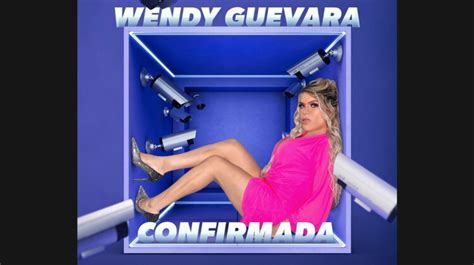 Wendy Guevara Se Suma A La Casa De Los Famosos México Tvnotiblog