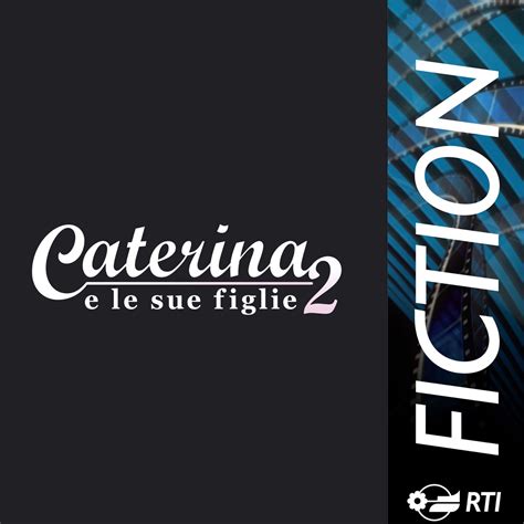 Caterina E Le Sue Figlie Colonna Sonora Originale Della Serie Tv