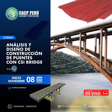 Cacp Perú Curso Análisis Y Diseño De Construcción De Puentes Con Csi