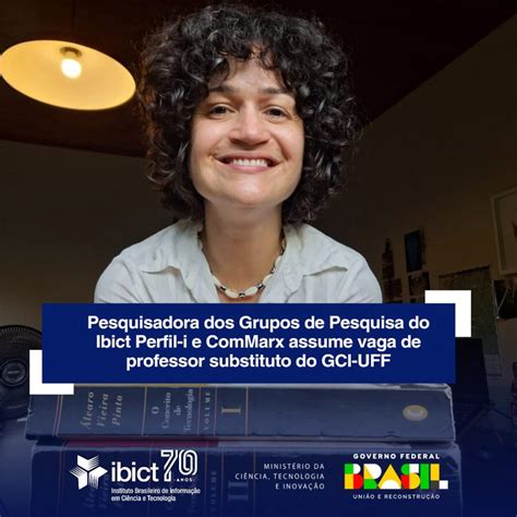 Pesquisadora Dos Grupos De Pesquisa Do Ibict Perfil I E ComMarx Assume