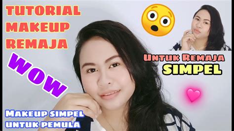 Tutorial Makeup Natural Untuk Pemula Youtube