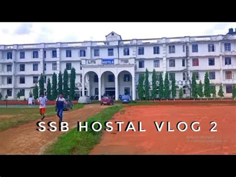 Ustm Ssb Hostal Vlog Part Nilotpal Kalita Youtube