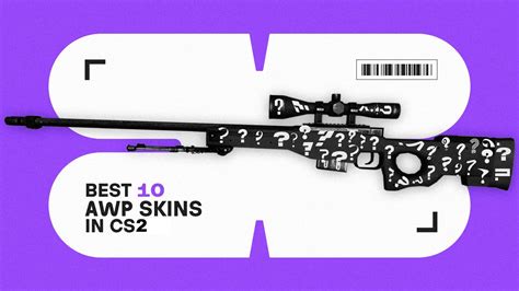 Best Cs2 Awp Skins 2024 Top 10