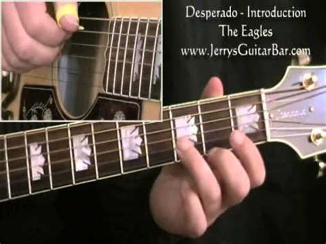 The Eagles Desperado Guitar Lesson Tab Chords JerrysGuitarBar