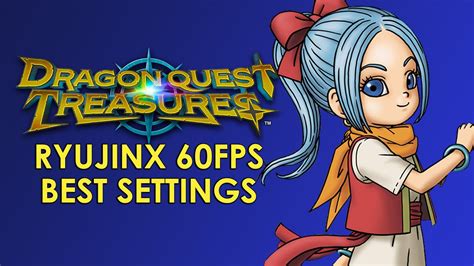 Dragon Quest Treasures Ryujinx Fps Youtube