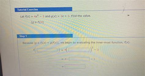 Solved Tutorial Exercise Let F X 4x2 3 And G X 3x