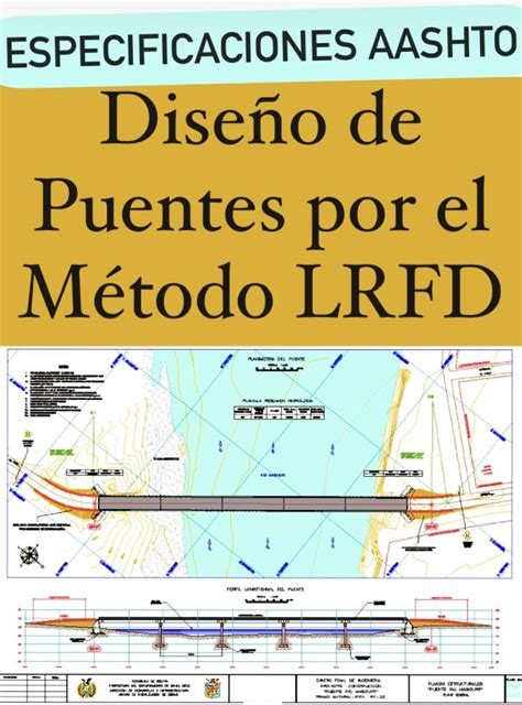 Especificaciones Aashto Para El Diseño De Puentes Por El Método Lrfd 2004