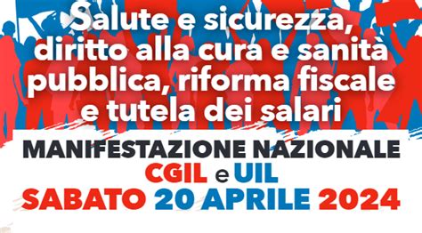 Cgil E Uil Sabato Aprile Manifestazione Nazionale A Roma